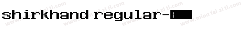 shirkhand regular字体转换